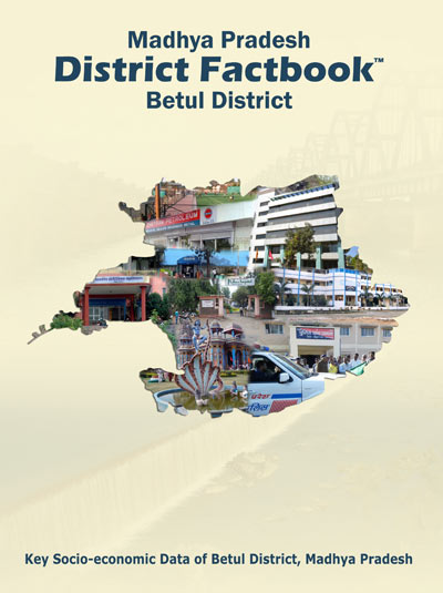 Madhya Pradesh District Factbook : Betul District